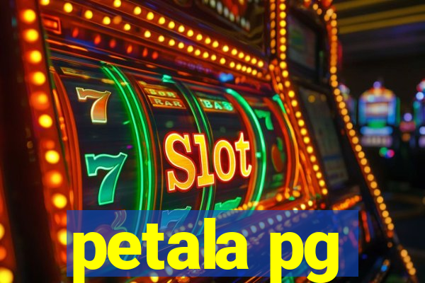 petala pg